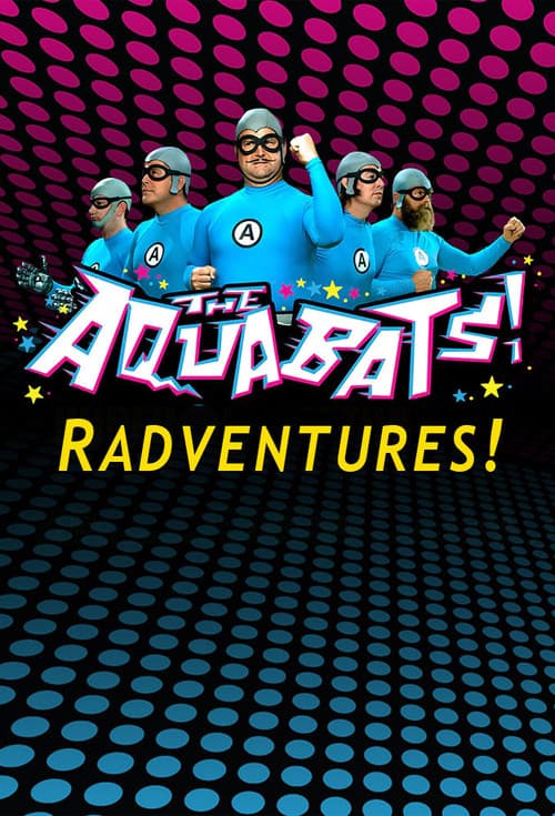 Постер: The Aquabats! RadVentures!