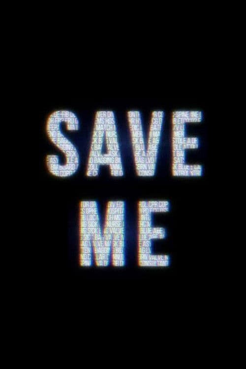 Постер: Save Me