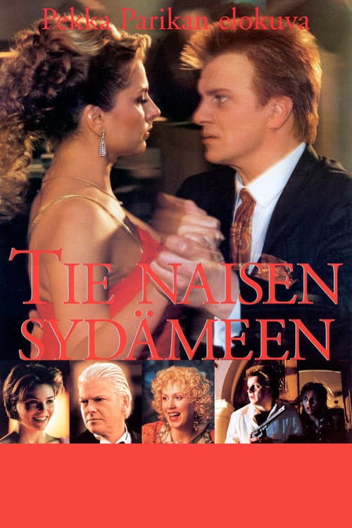 Постер: Tie naisen sydämeen