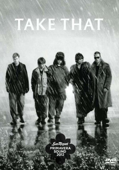 Постер: Take That: Live At Primavera, Madrid