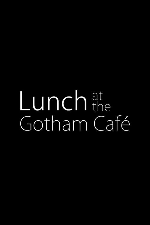 Постер: Lunch at the Gotham Café