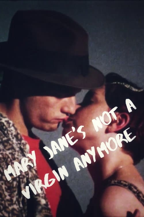 Постер: Mary Jane's Not a Virgin Anymore
