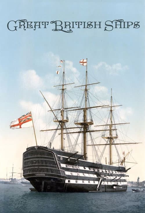 Постер: Great British Royal Ships