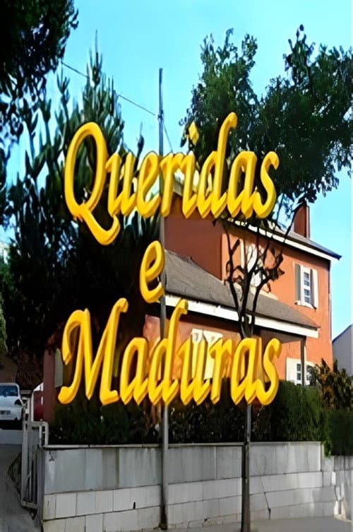 Постер: Queridas e Maduras