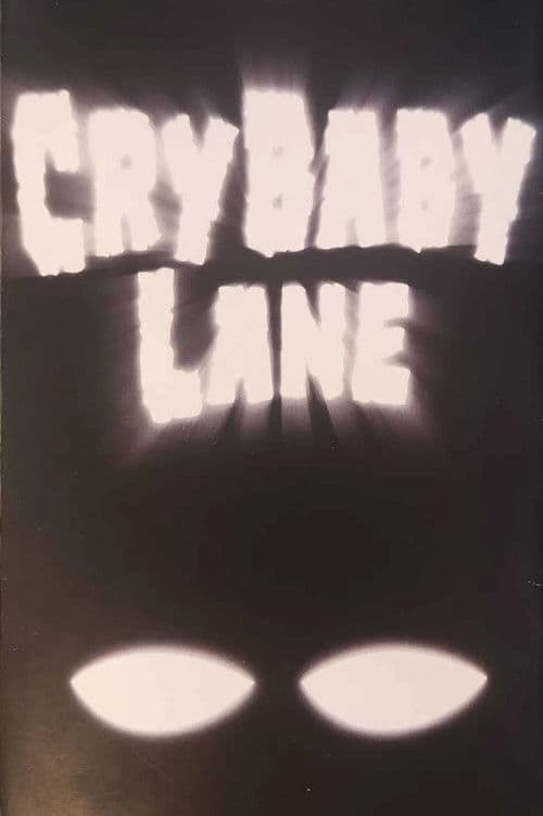 Постер: Cry Baby Lane