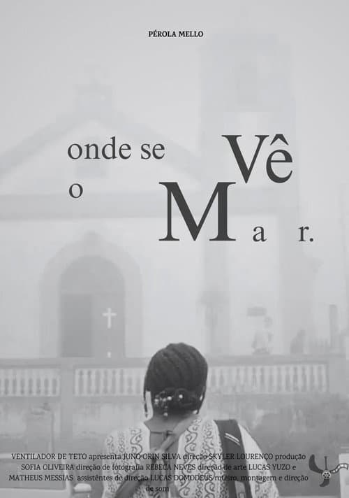 Постер: Onde Se Vê o Mar