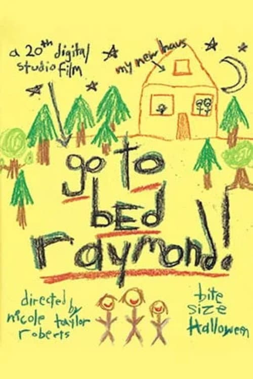 Постер: Go To Bed, Raymond
