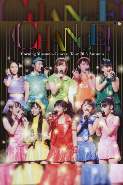 Постер: モーニング娘。 コンサートツアー 2013秋 〜CHANCE!〜