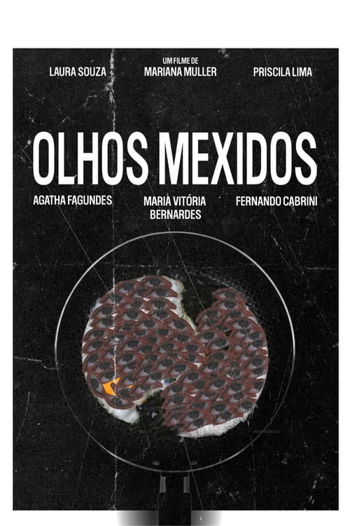 Постер: Olhos Mexidos