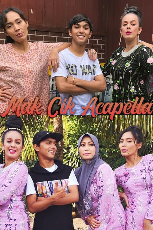 Постер: Mak Cik Acapella