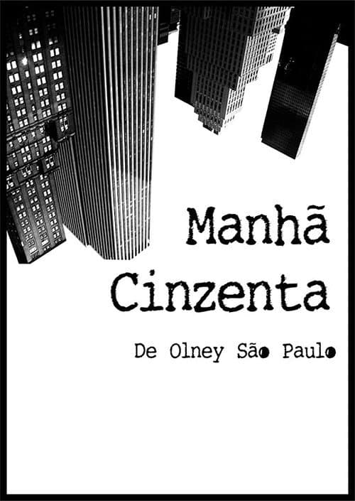 Постер: Manhã Cinzenta