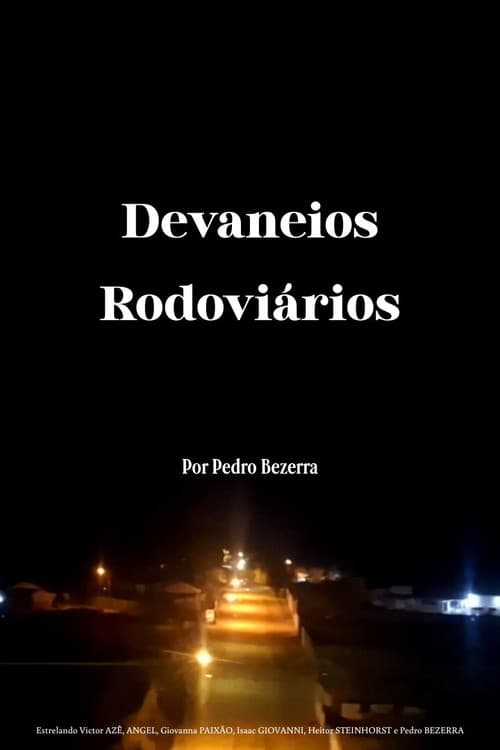 Постер: Devaneios Rodoviários