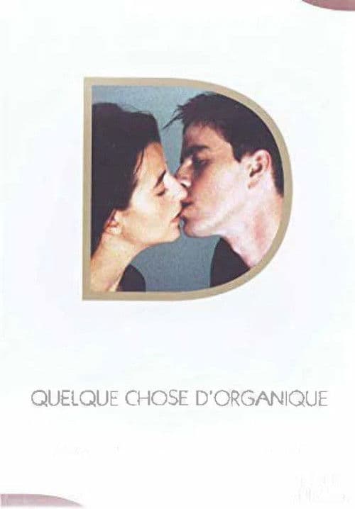 Постер: Quelque chose d'organique