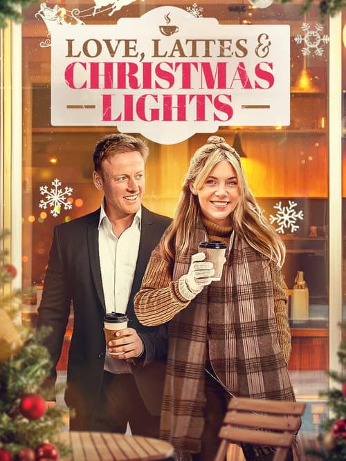 Постер: Love, Lattes, and the Christmas Lights