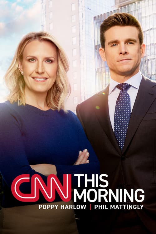 Постер: CNN This Morning with Poppy Harlow and Phil Mattingly
