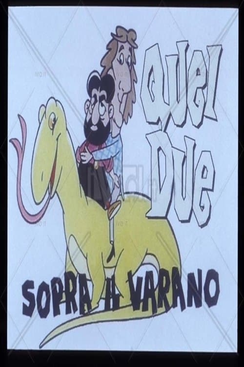 Постер: Quei due sopra il varano