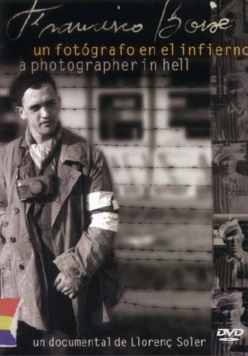 Постер: Francisco Boix: un fotógrafo en el infierno