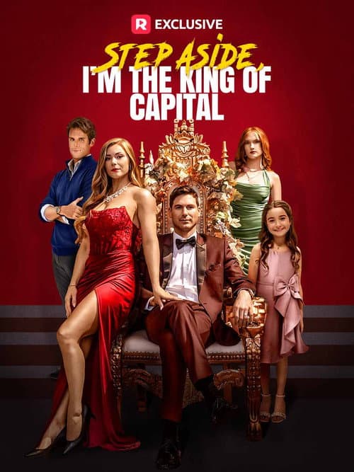 Постер: Step Aside, I'm the King of Capital