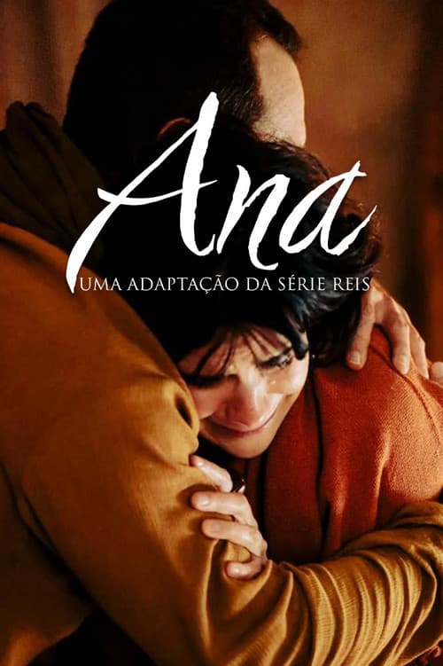 Постер: Ana: Uma adaptação da série Reis