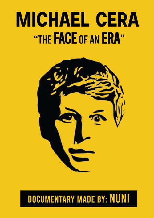 Постер: Michael Cera: The FACE of an ERA