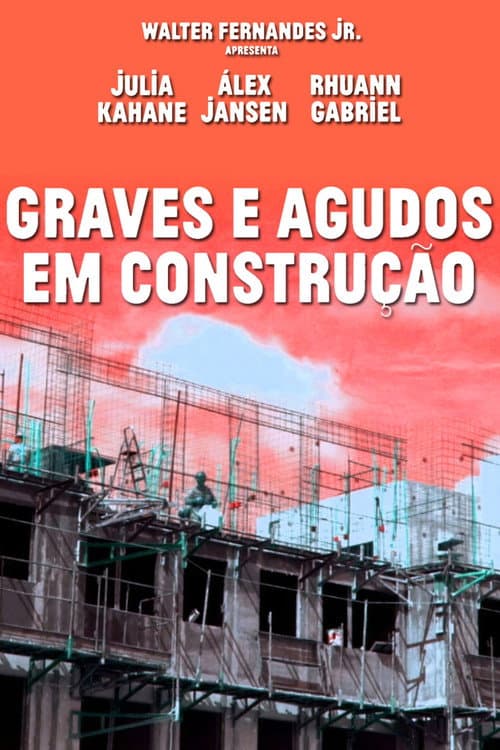 Постер: Graves e Agudos em Construção