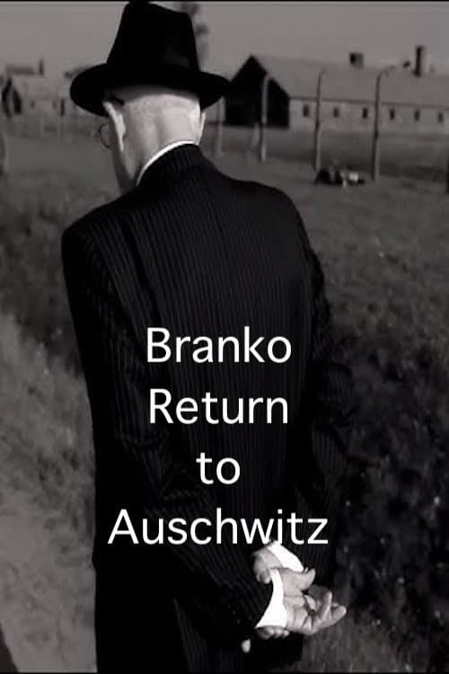 Постер: Branko: Return to Auschwitz