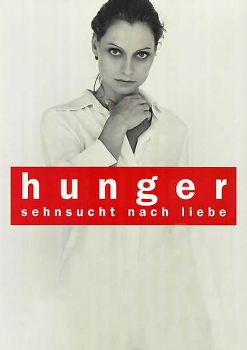 Постер: Hunger - Sehnsucht nach Liebe
