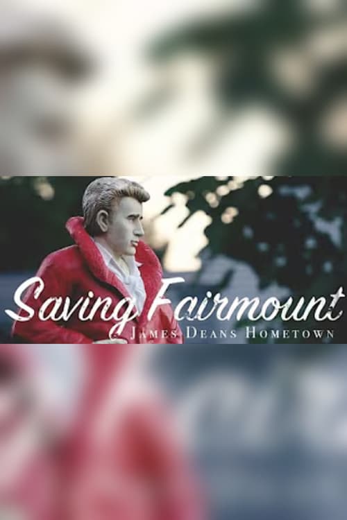 Постер: Saving Fairmount: James Dean’s Hometown