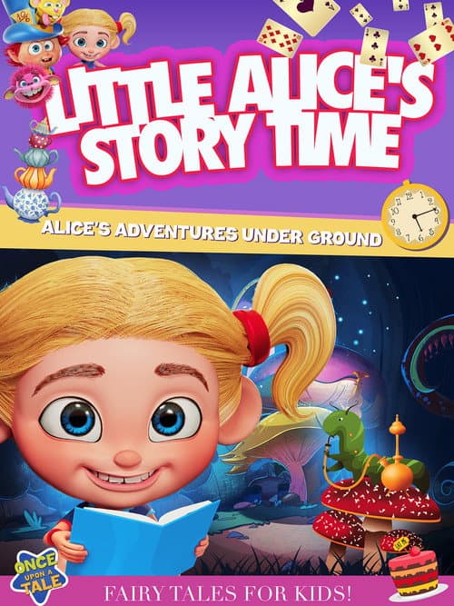 Постер: Little Alice's Storytime: Alice's Adventures Under Ground