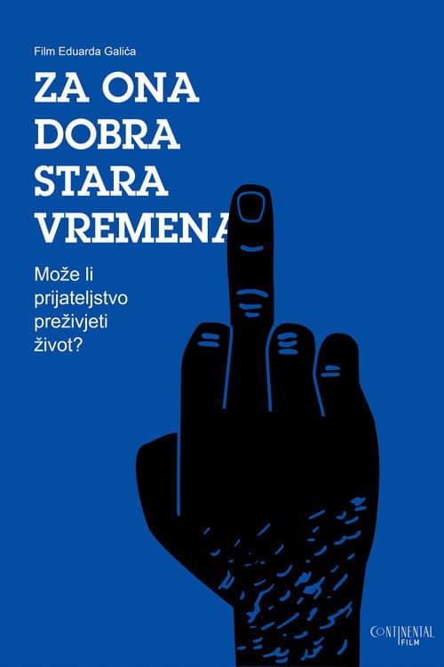 Постер: Za ona dobra stara vremena