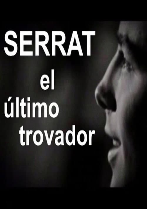 Постер: Serrat, el último trovador