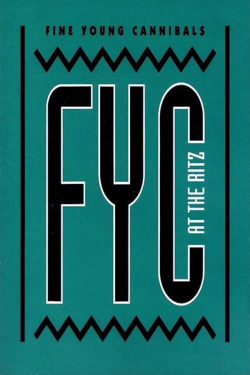 Постер: Fine Young Cannibals: Live at The Ritz