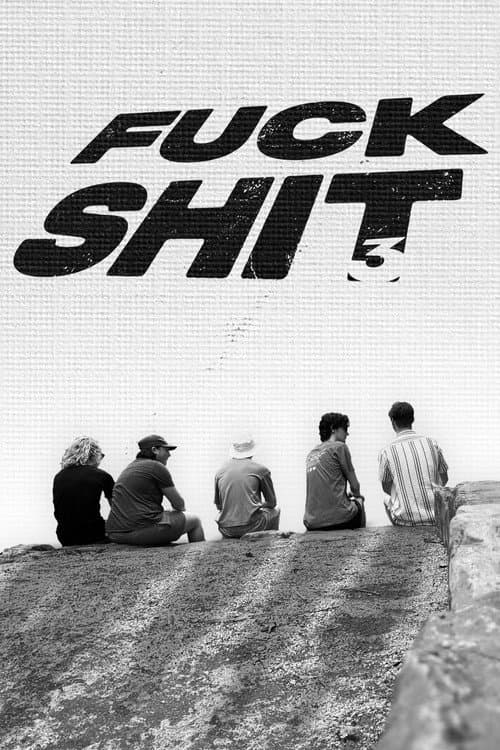 Постер: Fuckshit 3