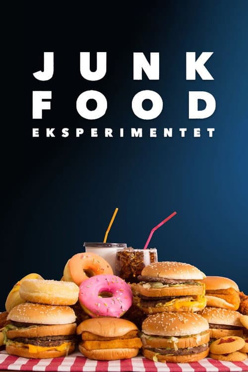 Постер: Junkfood eksperimentet