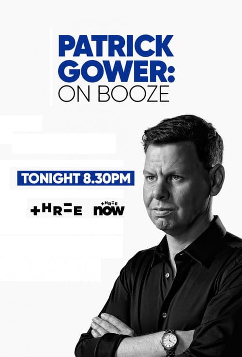 Постер: Patrick Gower: On Booze
