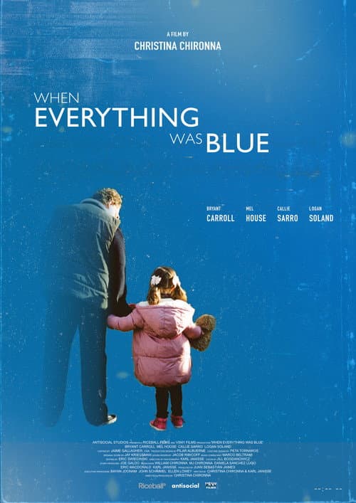 Постер: When Everything Was Blue