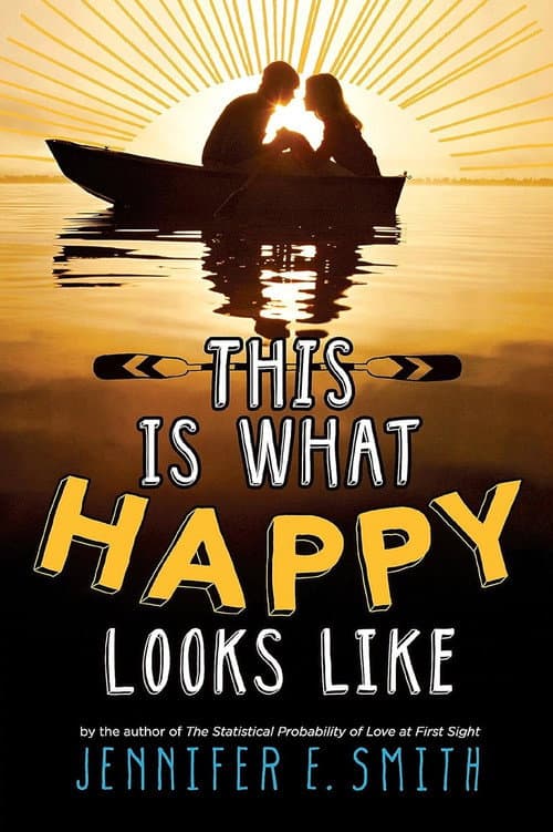 Постер: This Is What Happy Looks Like