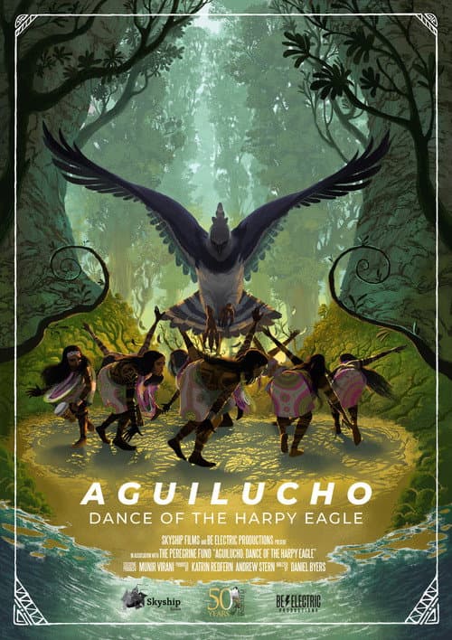 Постер: Aguilucho: Dance of the Harpy Eagle
