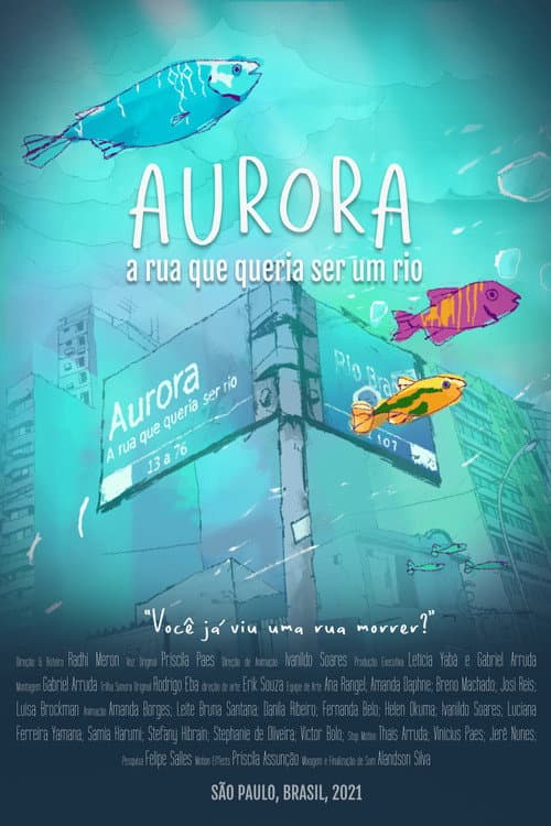 Постер: Aurora - A Rua que queria ser um rio