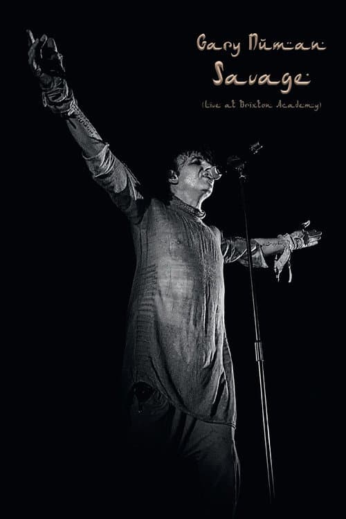 Постер: Gary Numan: Savage (Live at Brixton Academy)