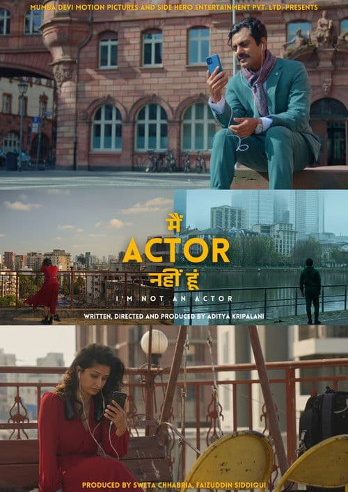 Постер: मैं ऐक्टर नहीं हूँ
