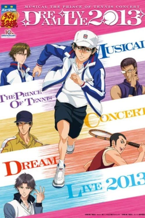 Постер: Musical The Prince Of Tennis Concert: Dream Live 2013