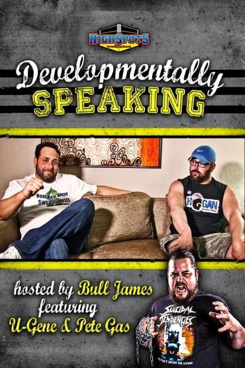 Постер: Developmentally Speaking With Pete Gas & Ugene