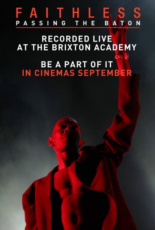 Постер: Faithless: Passing the Baton - Live From Brixton