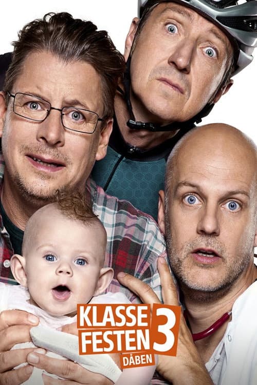 Постер: Klassefesten 3: Dåben