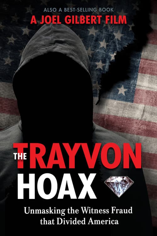 Постер: The Trayvon Hoax: Unmasking the Witness Fraud that Divided America