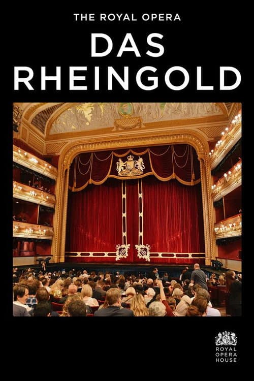 Постер: Wagner: Das Rheingold - Royal Opera House