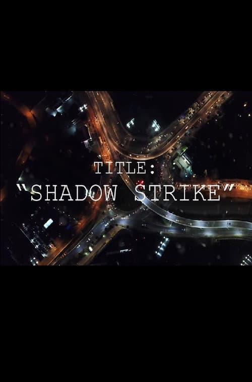 Постер: Shadow Strike