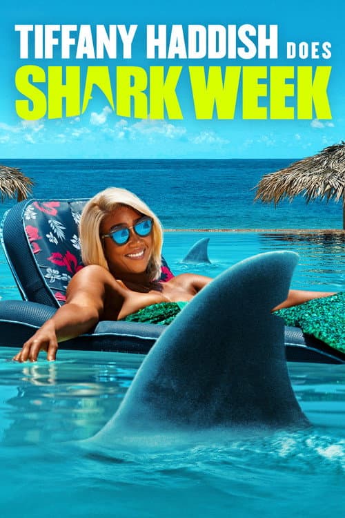 Постер: Tiffany Haddish Does Shark Week