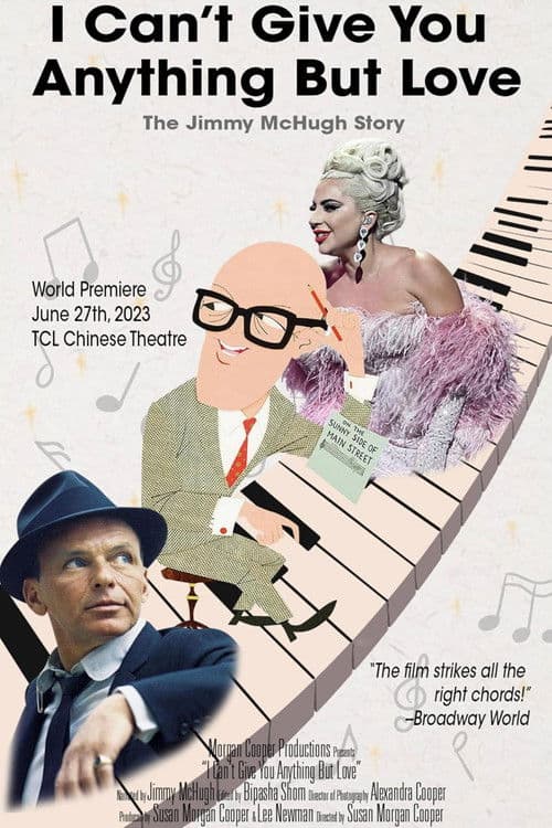 Постер: I Can't Give You Anything But Love: The Jimmy McHugh Story